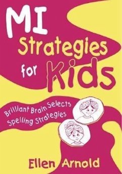 Brilliant Brain Selects Spelling Strategies - Arnold, Ellen