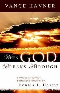 When God Breaks Through - Havner, Vance