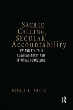 Sacred Calling, Secular Accountability - Bullis, Ronald