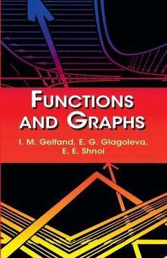 Functions and Graphs - Gelfand, I M
