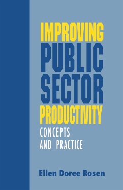 Improving Public Sector Productivity - Rosen, Ellen Doree; Rosen; Rosen, Ellen D.