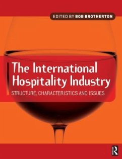 International Hospitality Industry - Brotherton, Bob (ed.)