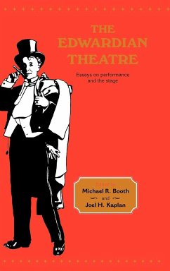 The Edwardian Theatre - Booth, Michael Richard / Kaplan, H.