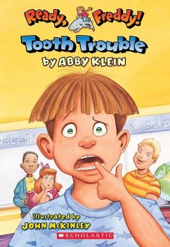 Tooth Trouble (Ready, Freddy! #1) - Klein, Abby