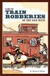 Great Train Robberies of the Old West - Bild 1