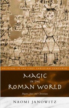 Magic in the Roman World - Janowitz, Naomi