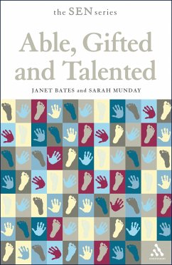 Able, Gifted and Talented - Bates, Janet; Munday, Sarah