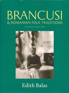 Brancusi & Romanian Folk Traditions - Balas, Edith