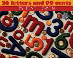 26 Letters and 99 Cents - Hoban, Tana