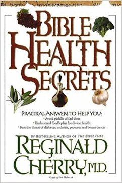 Bible Health Secrets: Practical Answers to Help You - Cherry, Reginald