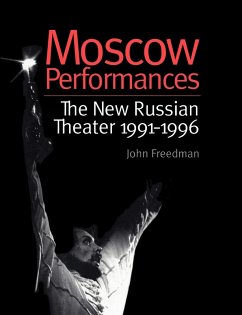 Moscow Performances - Freedman, John