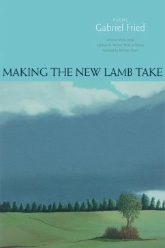 Making the New Lamb Take - Fried, Gabriel