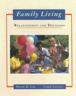 Family Living: Relationships and Decisions - Cox, Frank D. Canada, Carol
