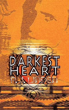 Darkest Heart - Linden, P. J.