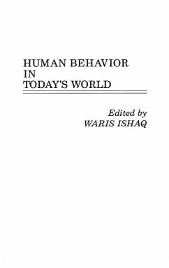 Human Behavior in Today's World - Ishaq, Waris