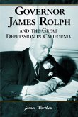 Governor James Rolph and the Great Depression in California