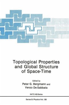 Topological Properties and Global Structure of Space-Time - Bergmann, Peter G. / De Sabbata, Venzo (Hgg.)