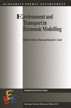 Environment and Transport in Economic Modelling - Roson, Roberto / Small, Kenneth A. (Hgg.)