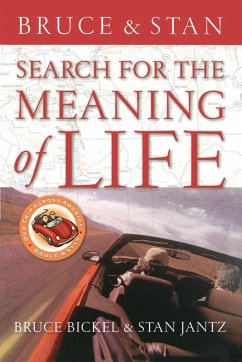 Search for the Meaning of Life - Jantz, Stan; Bickel, Bruce; Thomas Nelson Publishers