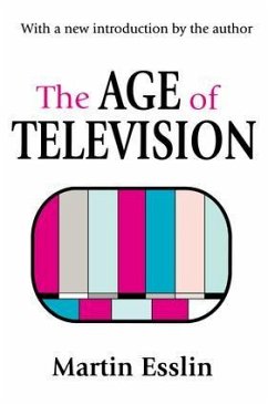 The Age of Television - Martin Esslin