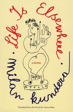 Life Is Elsewhere - Kundera, Milan; Asher, Aaron