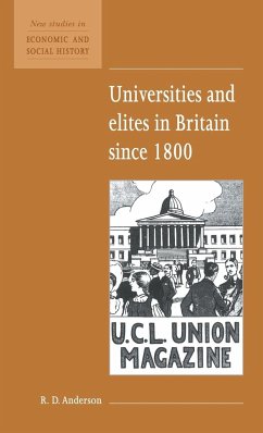 Universities and Elites in Britain since 1800 - Anderson, R. D.