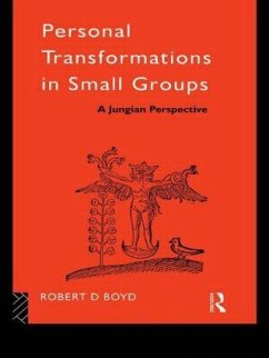 Personal Transformations in Small Groups - Boyd, Robert D