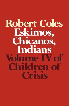 Children of Crisis - Volume 4 - Coles, Robert; Coles
