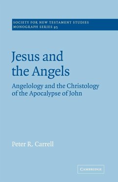 Jesus and the Angels - Carrell, Peter R.