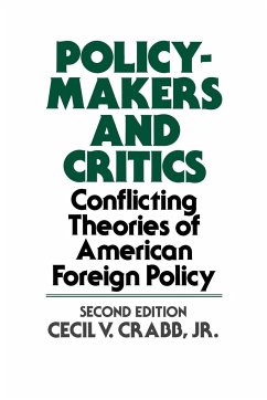 Policy Makers and Critics - Crabb, Cecil Van Meter; Crabb, Cecil V. Jr.; Crabb, C. V.