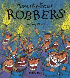 Twenty-Four Robbers - Wood, Audrey