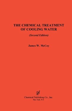 The Chemical Treatment of Cooling Water, 2nd Edition - Mccoy, James W.