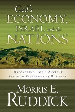 God's Economy, Israel and the Nations - Ruddick, Morris