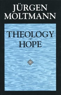 Theology of Hope - Moltmann, Jurgen