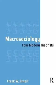 Macrosociology - Elwell, Frank W.