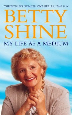 My Life As a Medium - Shine, Betty