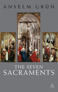 The Seven Sacraments - Grün, Anselm