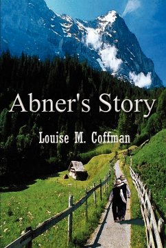 Abner's Story - Coffman, Louise M.