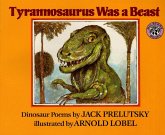 Tyrannosaurus Was a Beast