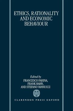 Ethics, Rationality, and Economic Behaviour - Farian, Francesco; Farina, F.; Hahn, F.