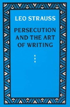 Persecution and the Art of Writing - Strauss, Leo