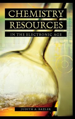 Chemistry Resources in the Electronic Age - Bazler, Judith
