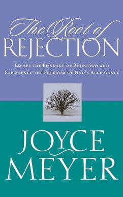 The Root of Rejection - Meyer, Joyce
