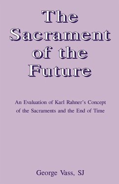 The Sacrament of the Future - Vass, Sj George