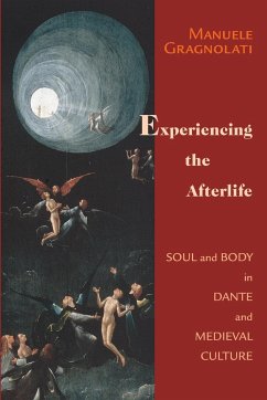 Experiencing the Afterlife - Gragnolati, Manuele