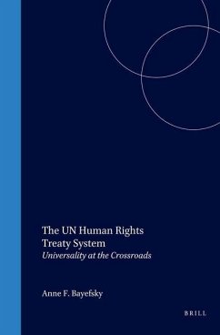 The Un Human Rights Treaty System: Universality at the Crossroads - Bayefsky, Anne