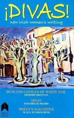 Divas!: New Irish Women's Writing - Brennan, Deirdre; Medbh, Máighréad; Chonchúir, Nuala