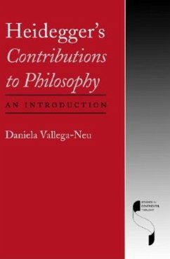 Heidegger's Contributions to Philosophy - Vallega-Neu, Daniela