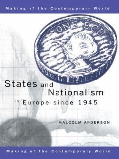 States and Nationalism in Europe since 1945 - Anderson, Malcolm