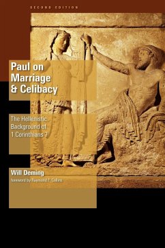 Paul on Marriage and Celibacy - Deming, Will